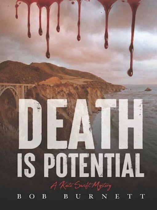 Title details for Death is Potential by Bob Burnett - Available